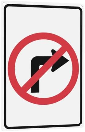 No Right Turn Sign 8 × 12 Inches,Pre-Drilled Holes Metal Traffic Signage,Traffic Sign for Car Trucks Road Street,Rust Free Weatherproof Pre-drilled Holes Easy Installation