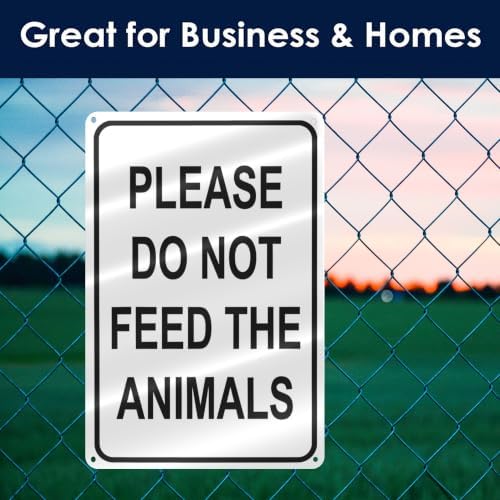 Please Do Not Feed The Animals Sign,Weather/Fade Resistant, Easy to Install and Read, Indoor/Outdoors Use,8 x 12 In
