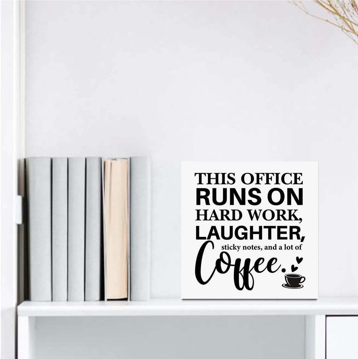 Farmhouse Office Desk Accessories Wooden Box Sign, Positive, This Office Runs on Hard Work Wooden Sign Decorations for Table Shelf, Tabletop Coffee Decor