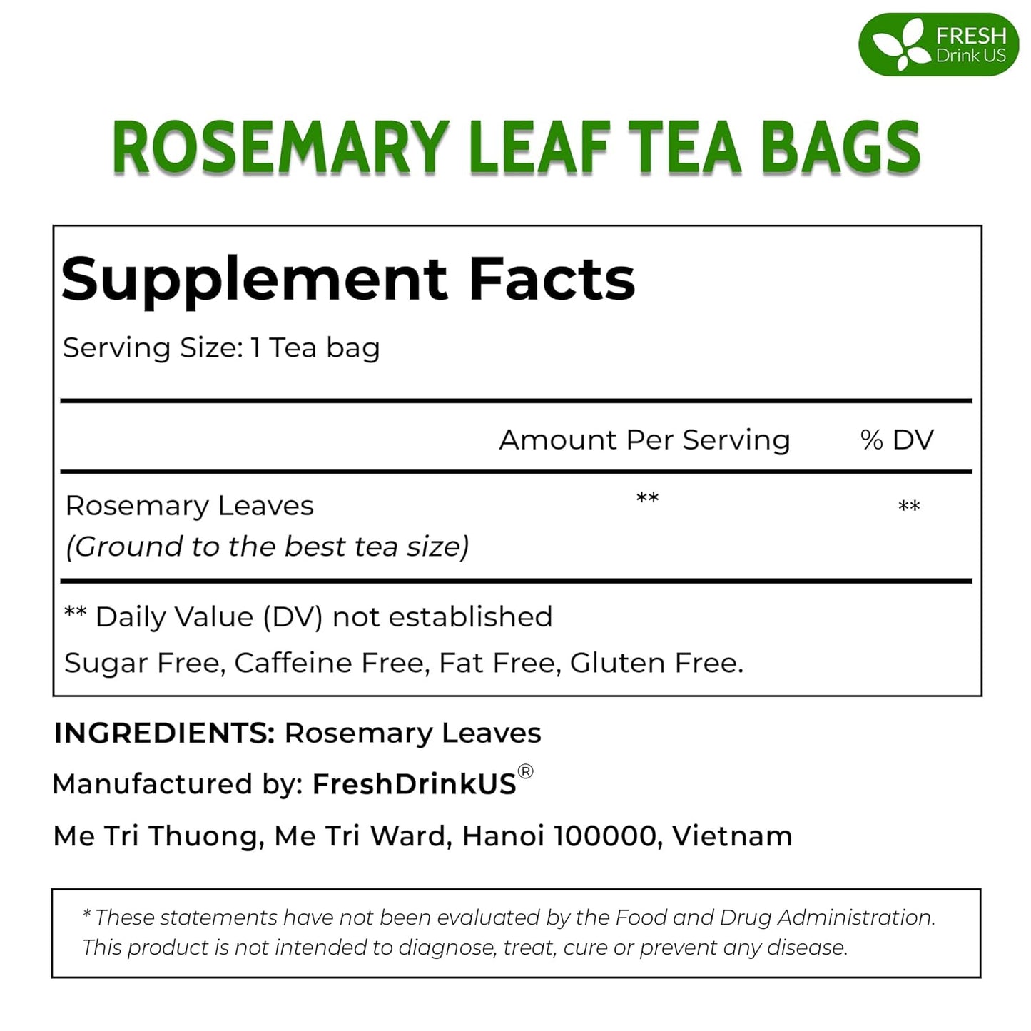 FreshDrinkUS, Premium 100 Rosemary Leaf Tea Bags, Made with 100% Natural Rosemary Dried Leaves, Pure Rosemary Herbal Tea, No Additives, No Caffeine, No Gluten, Vegan.