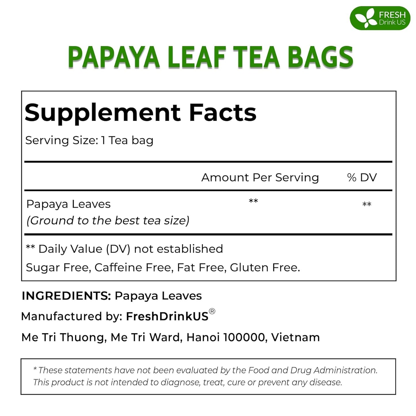 FreshDrinkUS, Premium 25 Papaya Leaf Tea Bags, 100% Natural & Pure from Papaya Leaves. Loose Leaf Papaya Herbal Tea. Made with Natural Material Tea Bags. No Sugar, No Caffeine, No Gluten, Vegan.