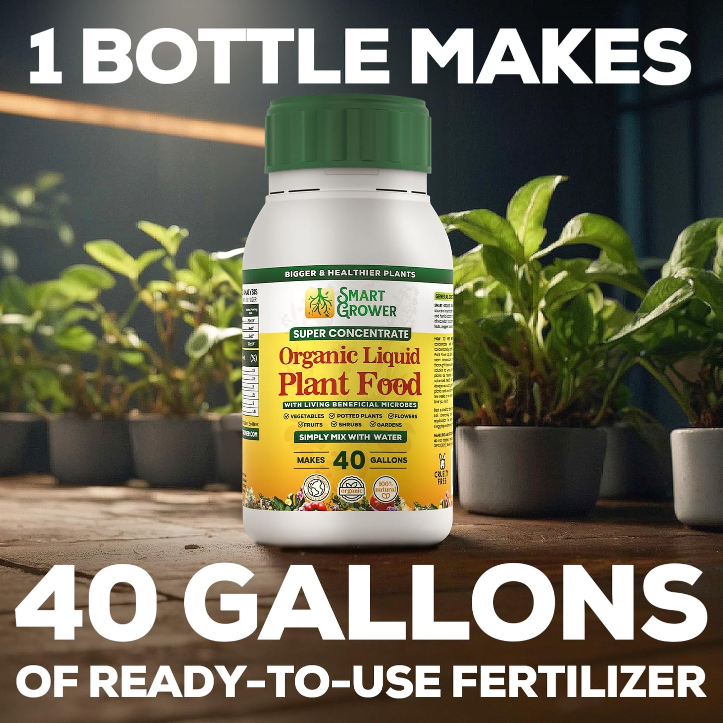Organic Liquid Plant Food for Indoor Plants & Gardens, Natural NPK Fertilizer w/Beneficial Microbes, Rapid Results, Vegan, Best Value Super Concentrate, Smart Grower, Makes 40 Gallons (8 Fl Oz)