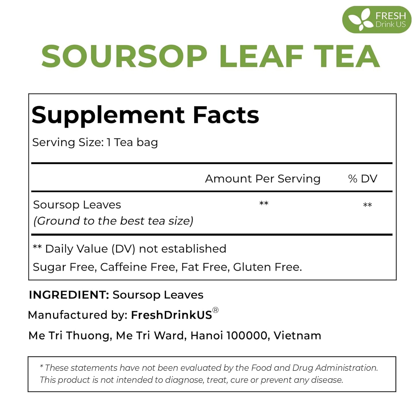 FreshDrinkUS, Premium 75 Soursop Graviola Leaf Tea Bags, 100% Natural and Pure from Soursop Leaves, Handmade, Made With Natural Materials-Corn Fiber Tea Bag, Sugar/ Caffeine/ Gluten Free, Hoja Guanabana Tea